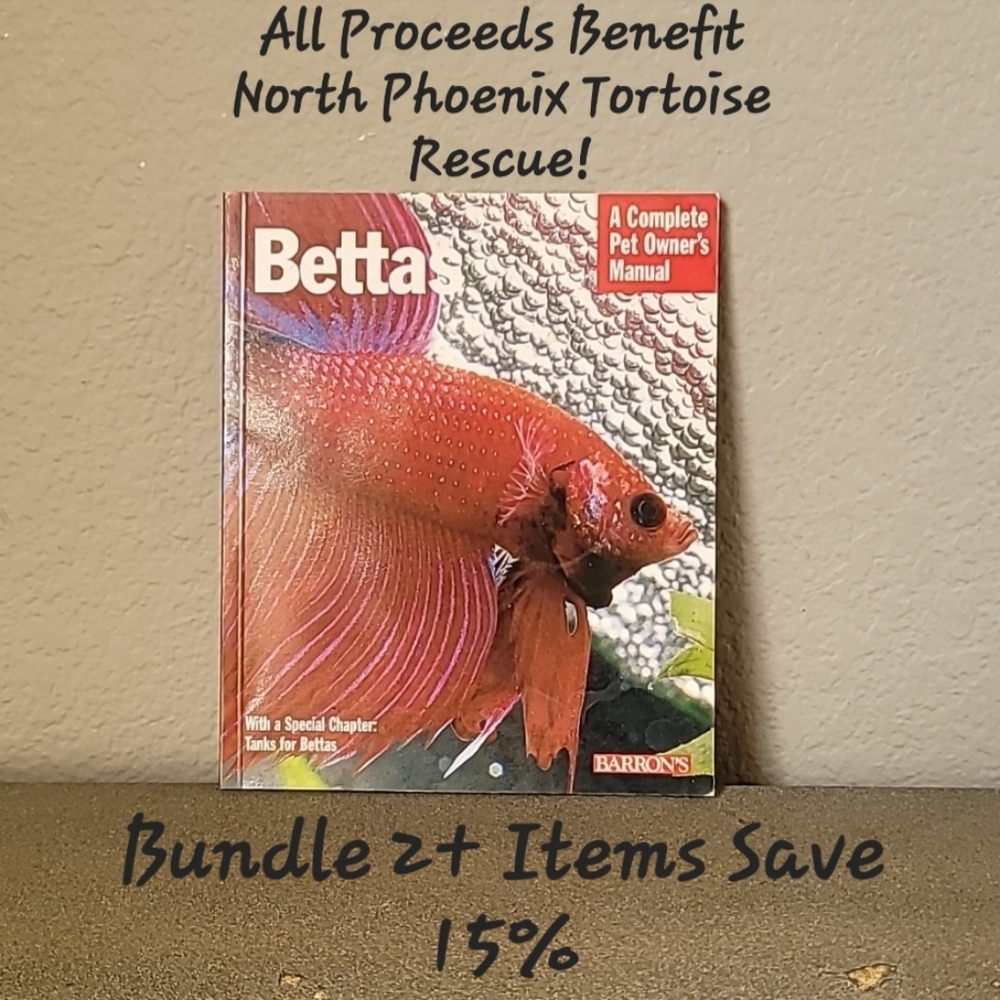 BARRON'S Bettas A Complete Pet Owner's Manual with Bonus Chapter. 95 Pages